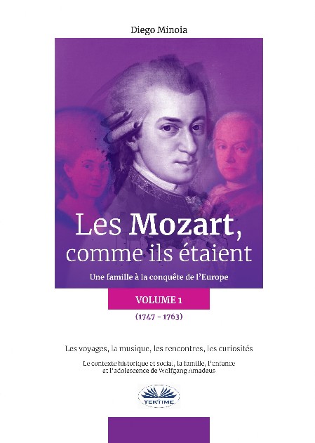 Les Mozart, comme ils étaient