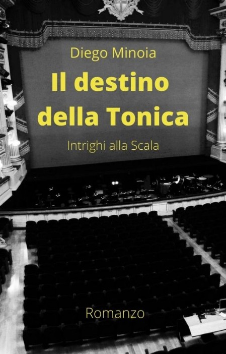 Il destino della Tonica - Intrighi alla Scala